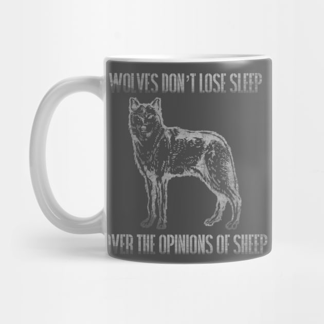 Wolves Don't Lose Sleep Over Opinions of Sheep by Contentarama